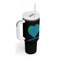Love Your Mother Earth Day Tumbler With Handle Environmental Activism