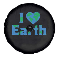 Earth Day Environmental Activism Spare Tire Cover I Love Earth