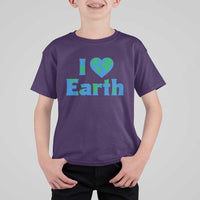Earth Day Environmental Activism T Shirt For Kid I Love Earth