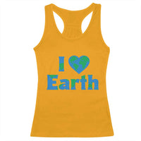 Earth Day Environmental Activism Racerback Tank Top I Love Earth