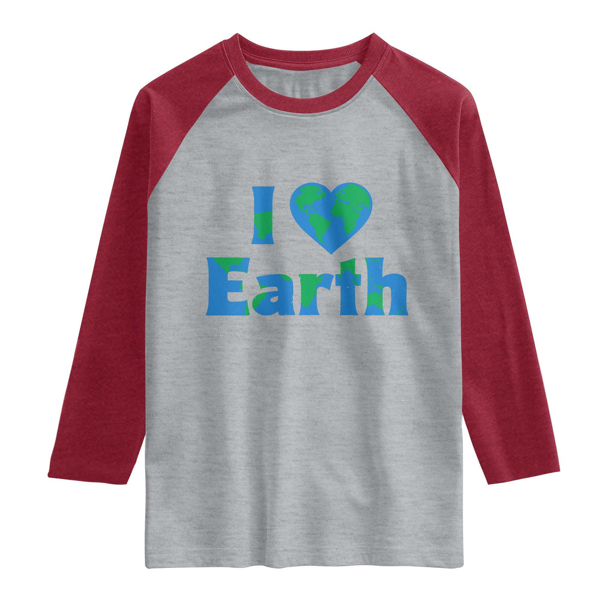 Earth Day Environmental Activism Raglan Shirt I Love Earth