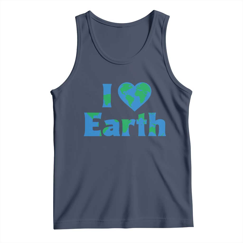 Earth Day Environmental Activism Tank Top I Love Earth