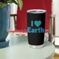Earth Day Environmental Activism Tumbler Cup I Love Earth