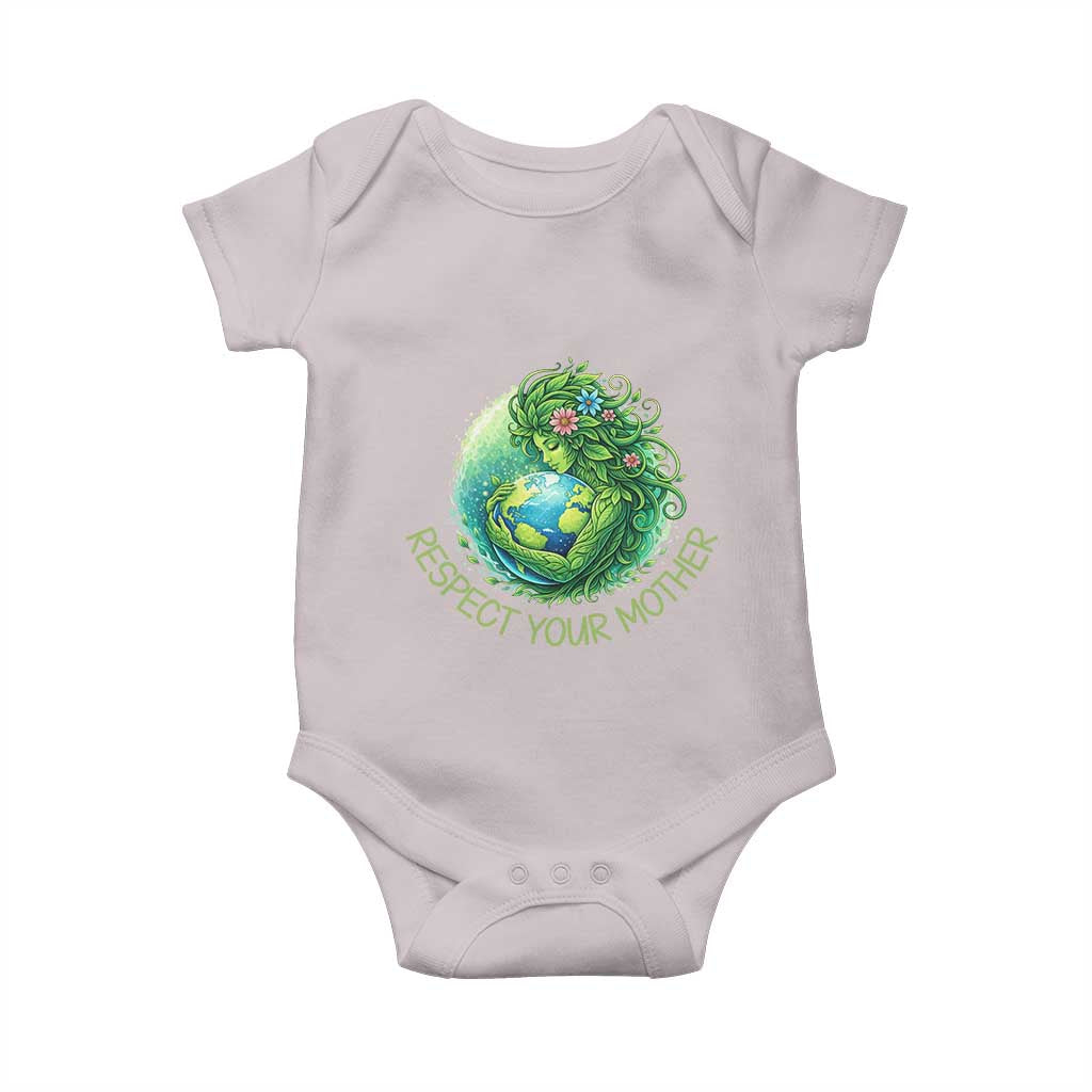 Respect Your Mother Baby Onesie Earth Mother Hugging Planet