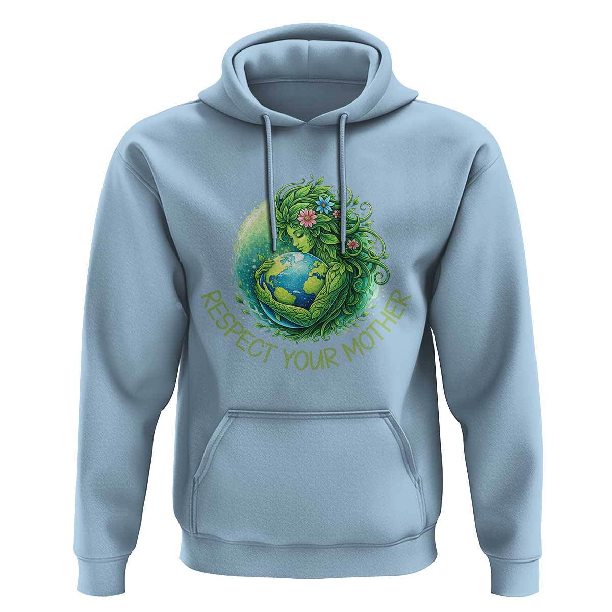 Respect Your Mother Hoodie Earth Mother Hugging Planet