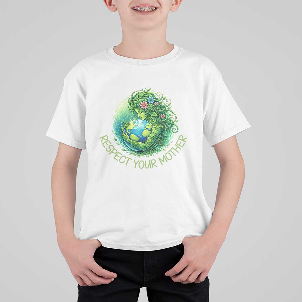 Respect Your Mother T Shirt For Kid Earth Mother Hugging Planet