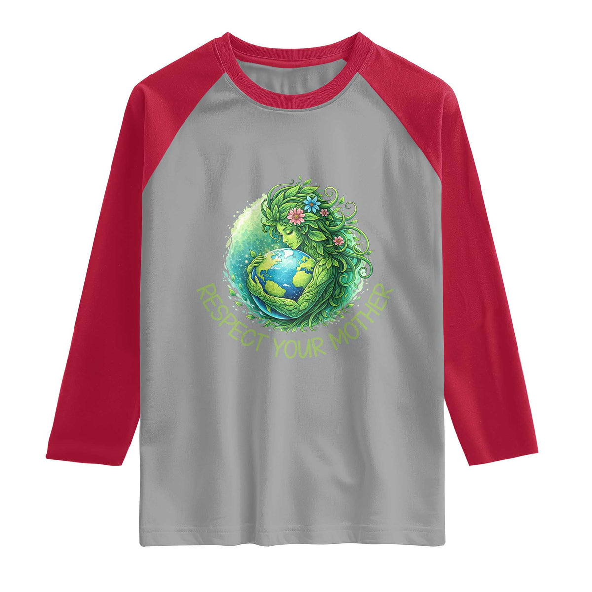 Respect Your Mother Raglan Shirt Earth Mother Hugging Planet