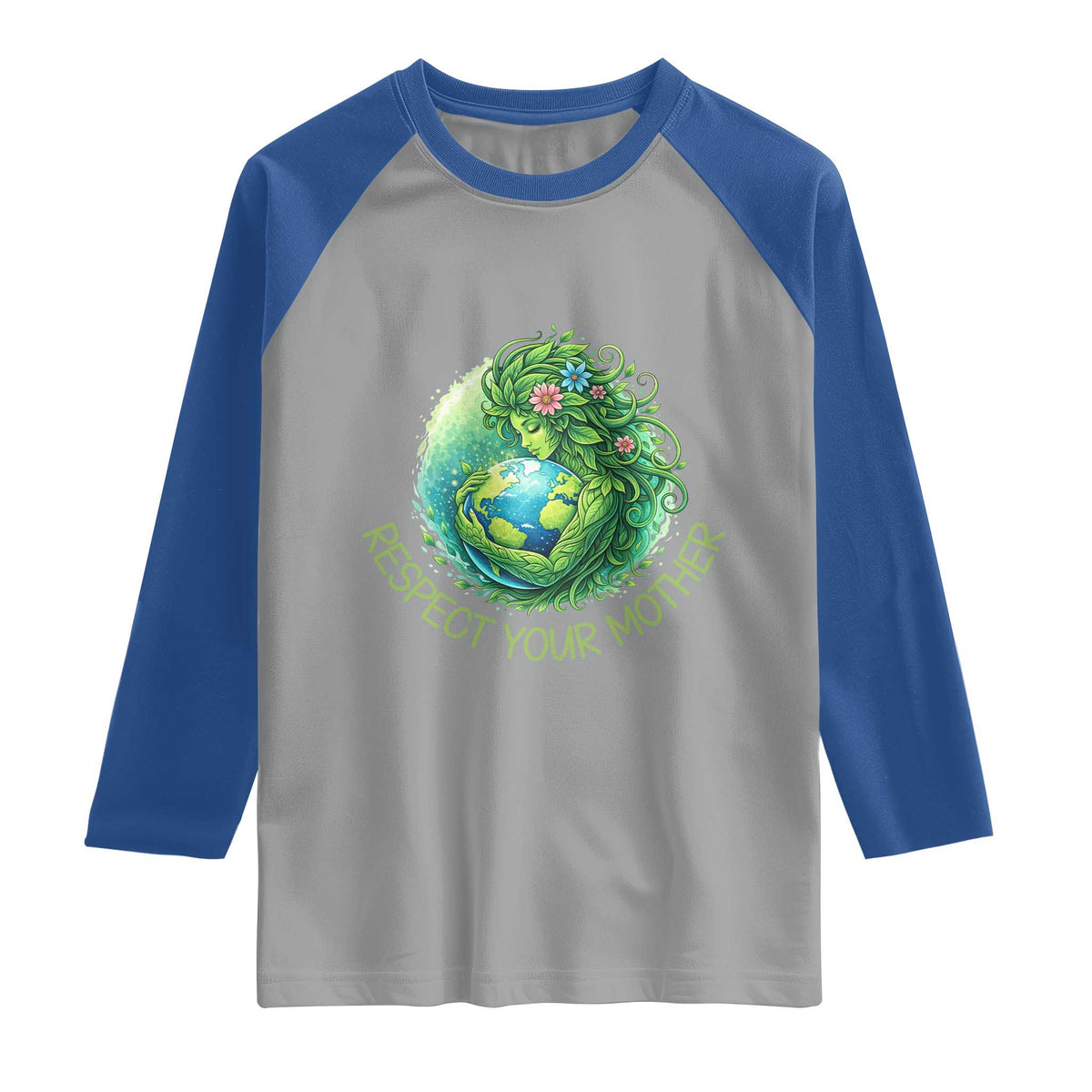 Respect Your Mother Raglan Shirt Earth Mother Hugging Planet
