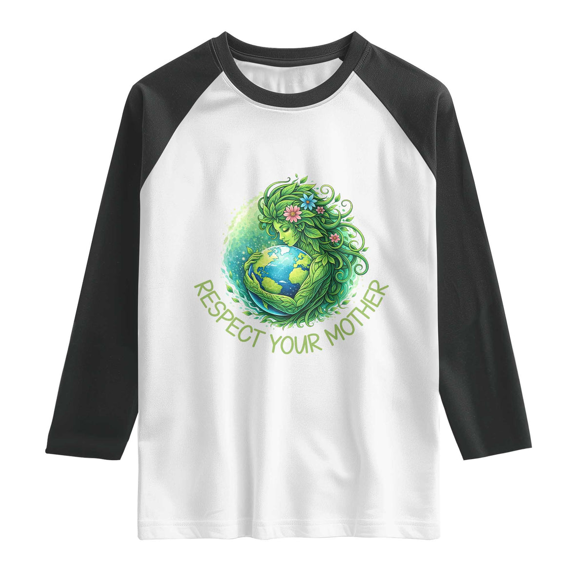 Respect Your Mother Raglan Shirt Earth Mother Hugging Planet