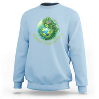Respect Your Mother Sweatshirt Earth Mother Hugging Planet