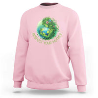 Respect Your Mother Sweatshirt Earth Mother Hugging Planet