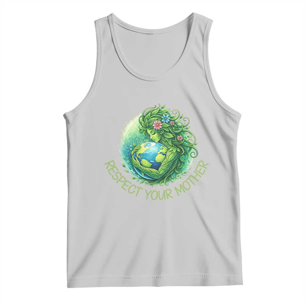 Respect Your Mother Tank Top Earth Mother Hugging Planet