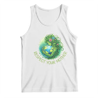 Respect Your Mother Tank Top Earth Mother Hugging Planet