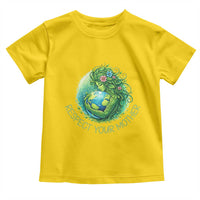 Respect Your Mother Toddler T Shirt Earth Mother Hugging Planet