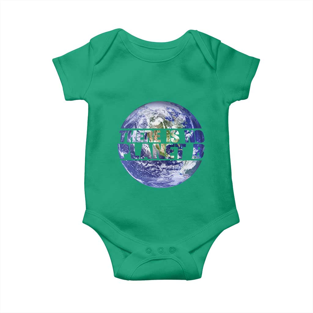 There Is No Planet B Baby Onesie Earth Day Environmental Awareness Gift