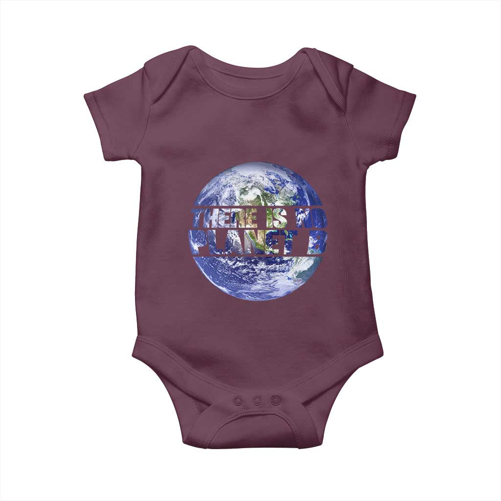 There Is No Planet B Baby Onesie Earth Day Environmental Awareness Gift