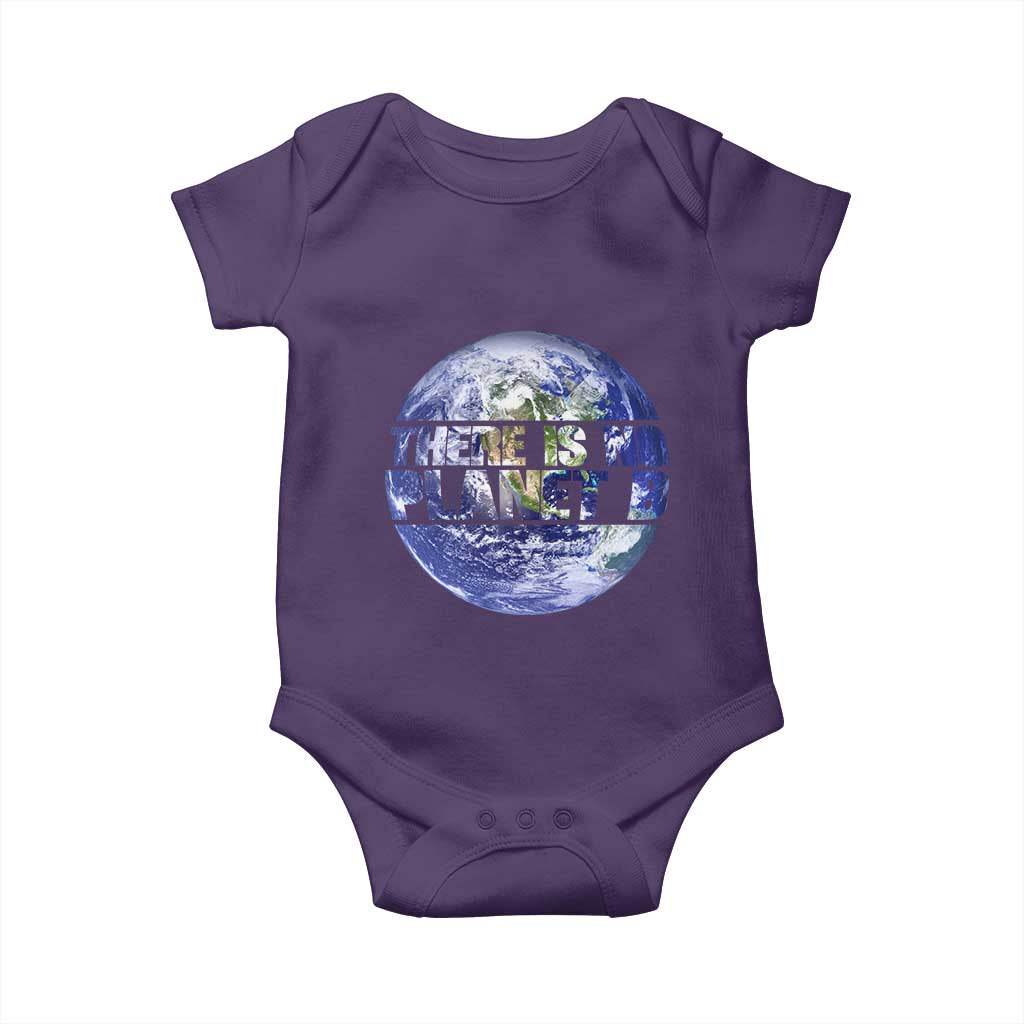 There Is No Planet B Baby Onesie Earth Day Environmental Awareness Gift
