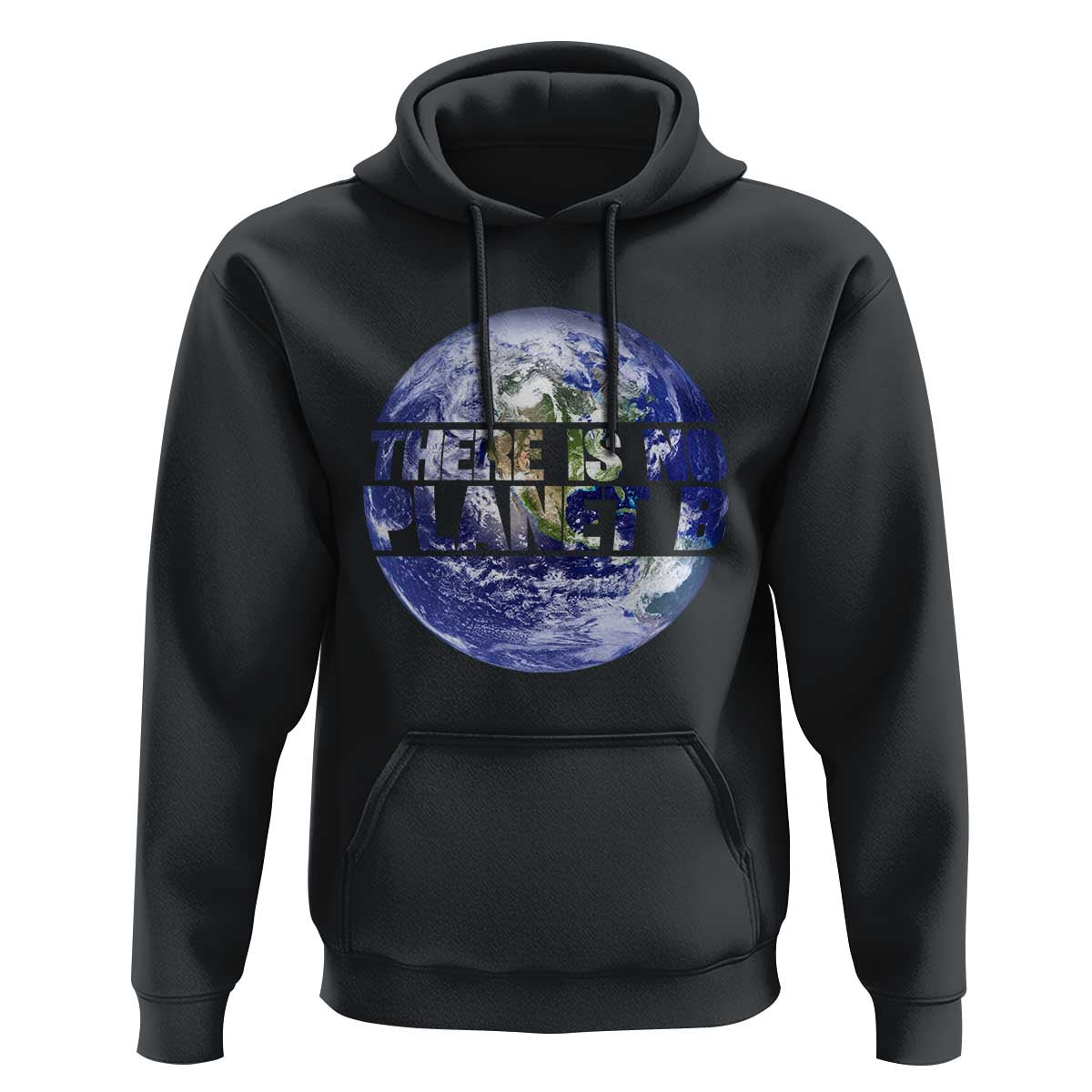 There Is No Planet B Hoodie Earth Day Environmental Awareness Gift