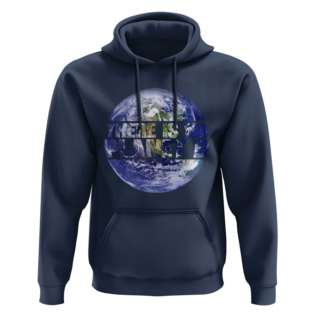There Is No Planet B Hoodie Earth Day Environmental Awareness Gift