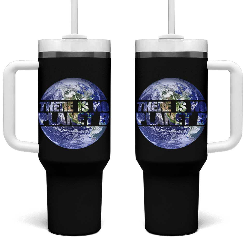 There Is No Planet B Tumbler With Handle Earth Day Environmental Awareness Gift