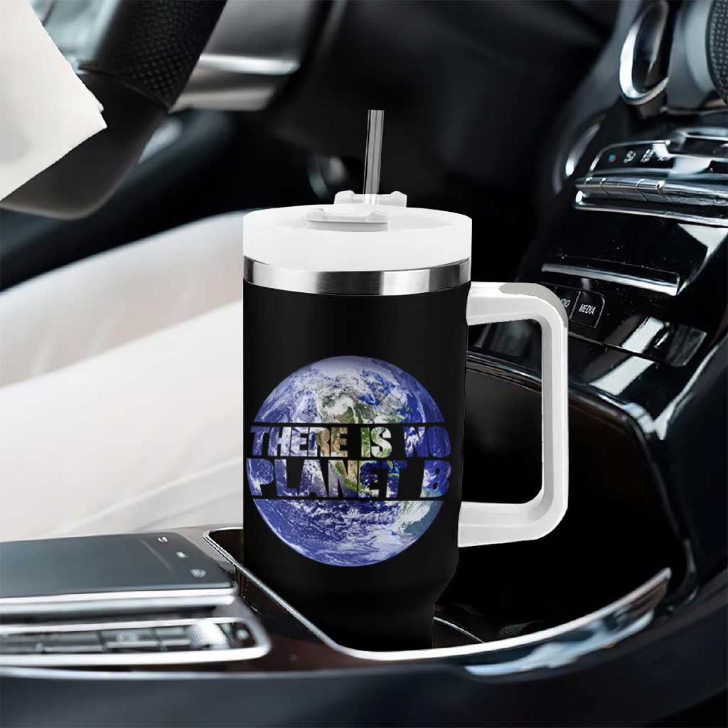 There Is No Planet B Tumbler With Handle Earth Day Environmental Awareness Gift