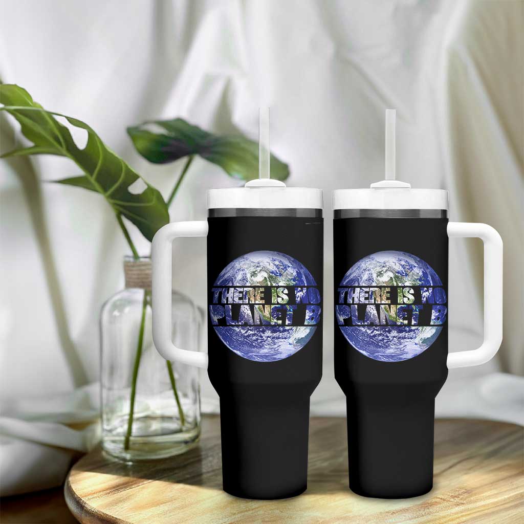 There Is No Planet B Tumbler With Handle Earth Day Environmental Awareness Gift