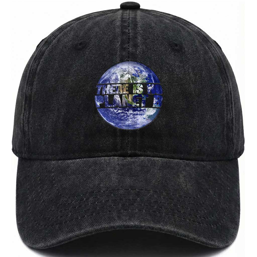 There Is No Planet B Washed Cotton Baseball Cap Earth Day Environmental Awareness Gift