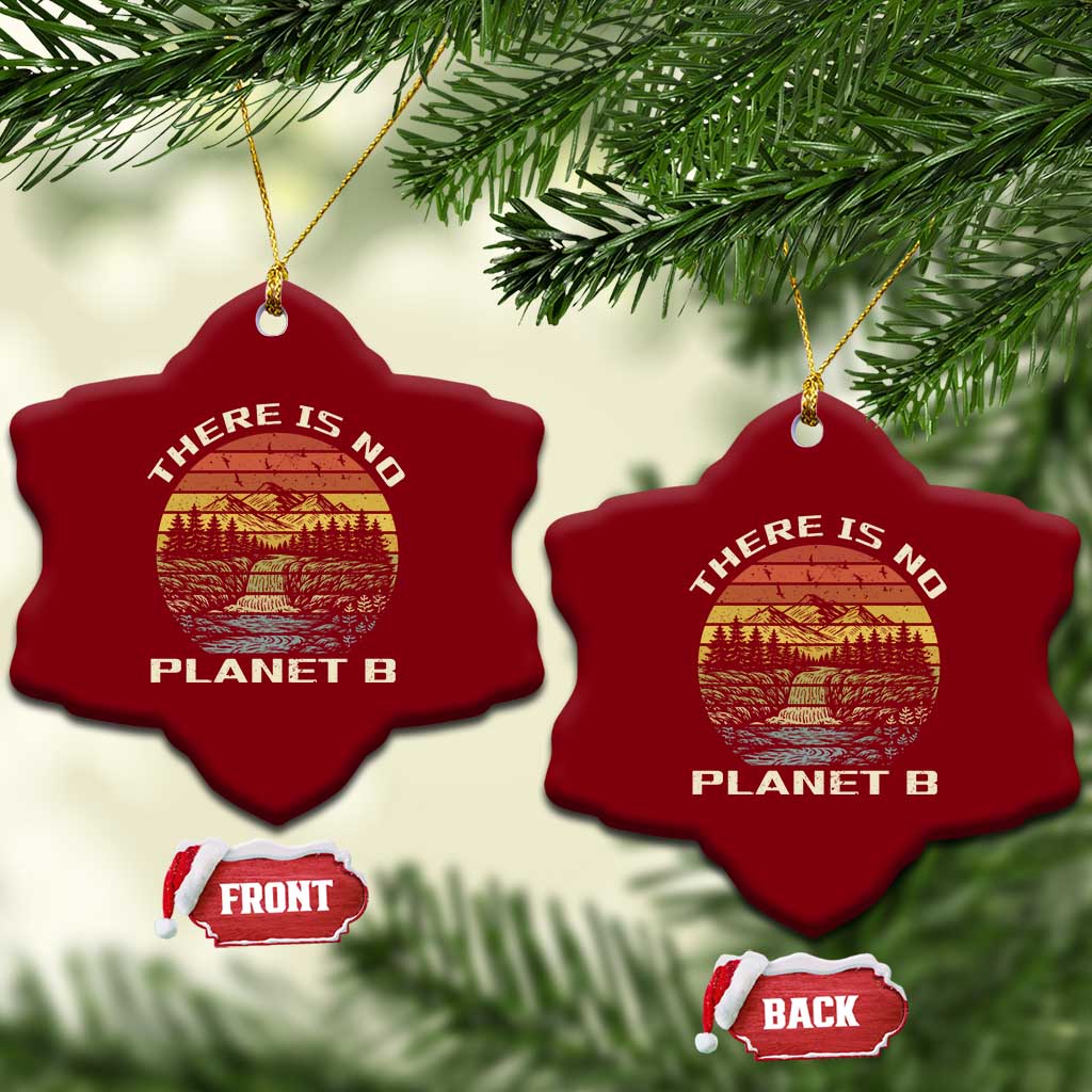 Nature Lover Shirt, Earth Day Gift, Save the Planet Shirt, Nature T-Shirt, Nature Lover Gift, Outdoor Environment Shirts, No Planet B Shirt Ceramic Ornament