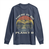 Nature Lover Shirt, Earth Day Gift, Save the Planet Shirt, Nature T-Shirt, Nature Lover Gift, Outdoor Environment Shirts, No Planet B Shirt Long Sleeve Shirt