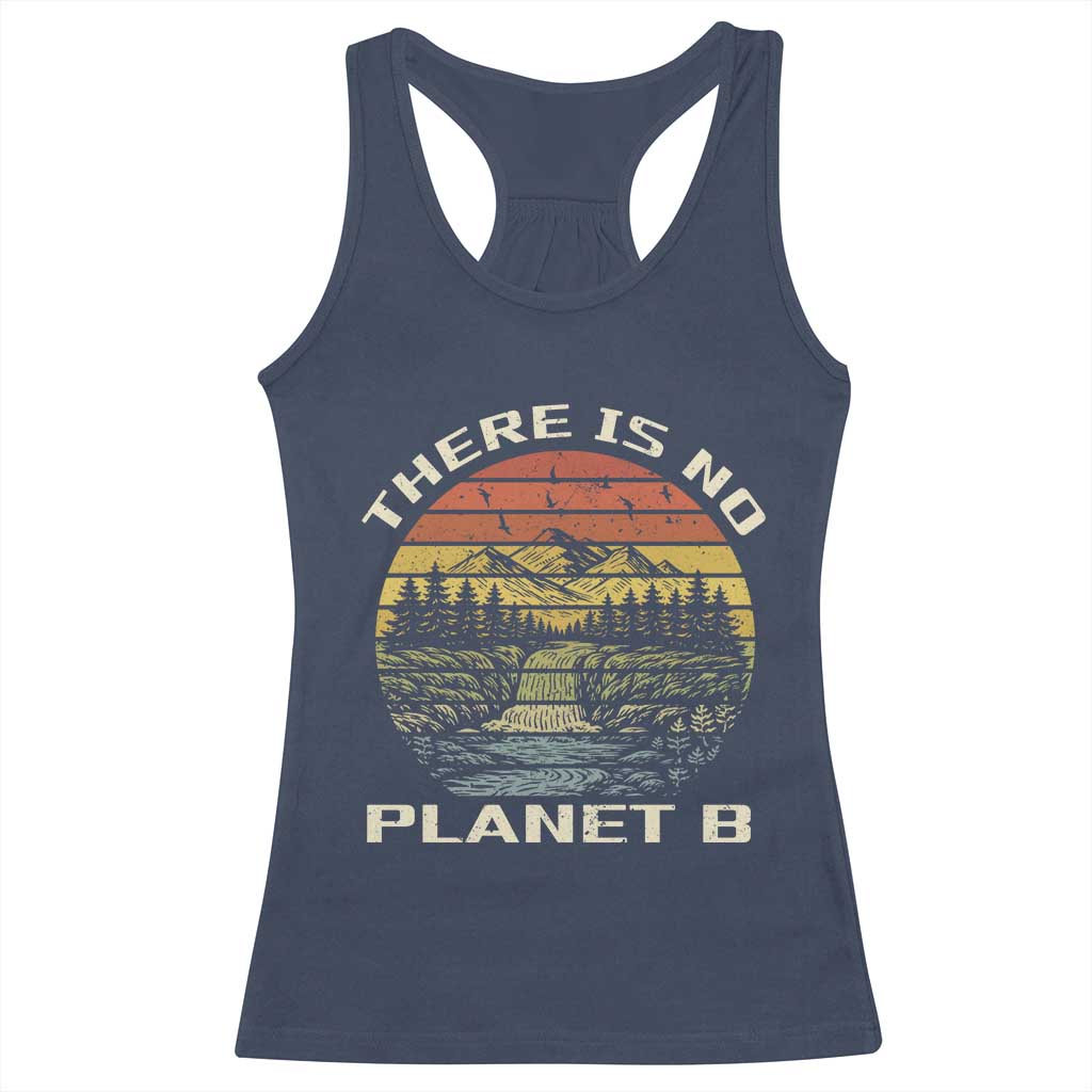 Nature Lover Shirt, Earth Day Gift, Save the Planet Shirt, Nature T-Shirt, Nature Lover Gift, Outdoor Environment Shirts, No Planet B Shirt Racerback Tank Top