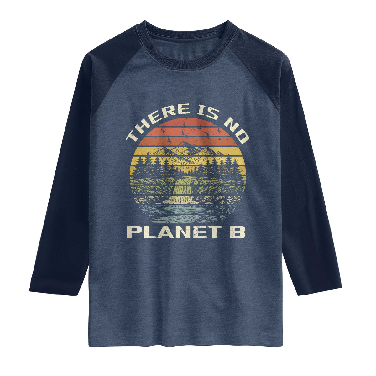Nature Lover Shirt, Earth Day Gift, Save the Planet Shirt, Nature T-Shirt, Nature Lover Gift, Outdoor Environment Shirts, No Planet B Shirt Raglan Shirt