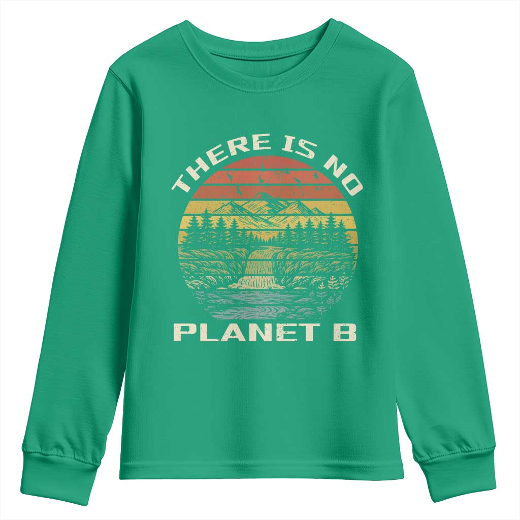 Nature Lover Shirt, Earth Day Gift, Save the Planet Shirt, Nature T-Shirt, Nature Lover Gift, Outdoor Environment Shirts, No Planet B Shirt Youth Sweatshirt