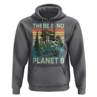 Vintage There Is No Planet B Earth Day Gift Hoodie