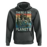 Vintage There Is No Planet B Earth Day Gift Hoodie