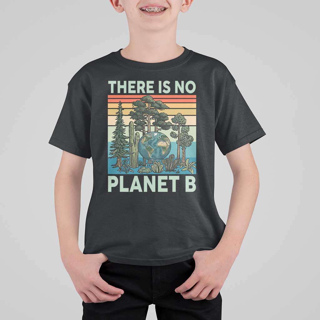 Vintage There Is No Planet B Earth Day Gift T Shirt For Kid