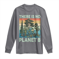 Vintage There Is No Planet B Earth Day Gift Long Sleeve Shirt