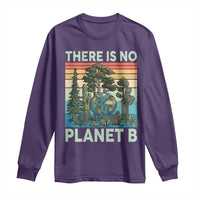 Vintage There Is No Planet B Earth Day Gift Long Sleeve Shirt