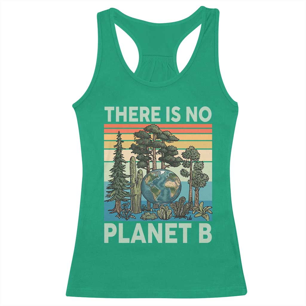 Vintage There Is No Planet B Earth Day Gift Racerback Tank Top
