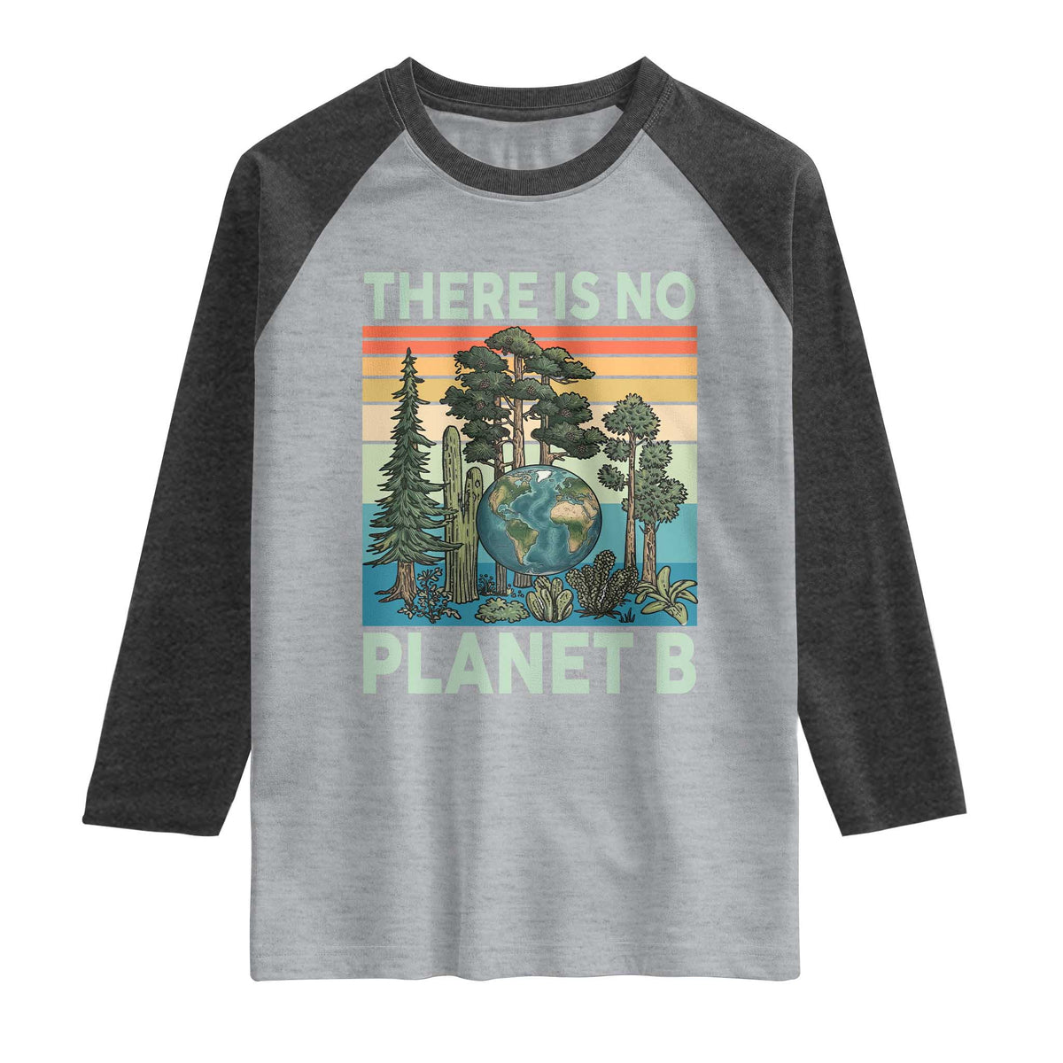 Vintage There Is No Planet B Earth Day Gift Raglan Shirt