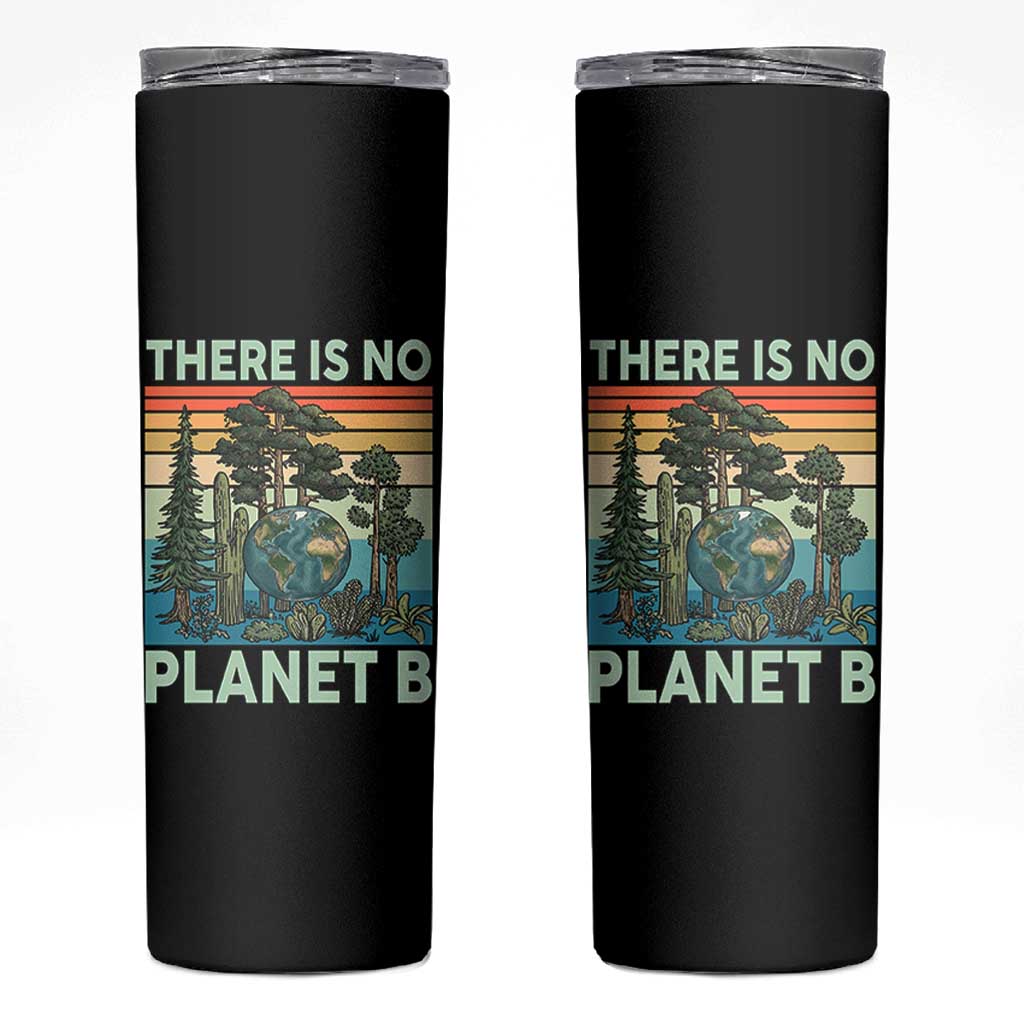 Vintage There Is No Planet B Earth Day Gift Skinny Tumbler