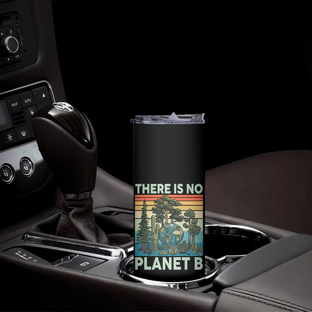 Vintage There Is No Planet B Earth Day Gift Skinny Tumbler