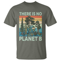 Vintage There Is No Planet B Earth Day Gift T Shirt