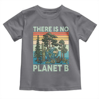 Vintage There Is No Planet B Earth Day Gift Toddler T Shirt