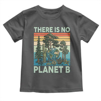 Vintage There Is No Planet B Earth Day Gift Toddler T Shirt