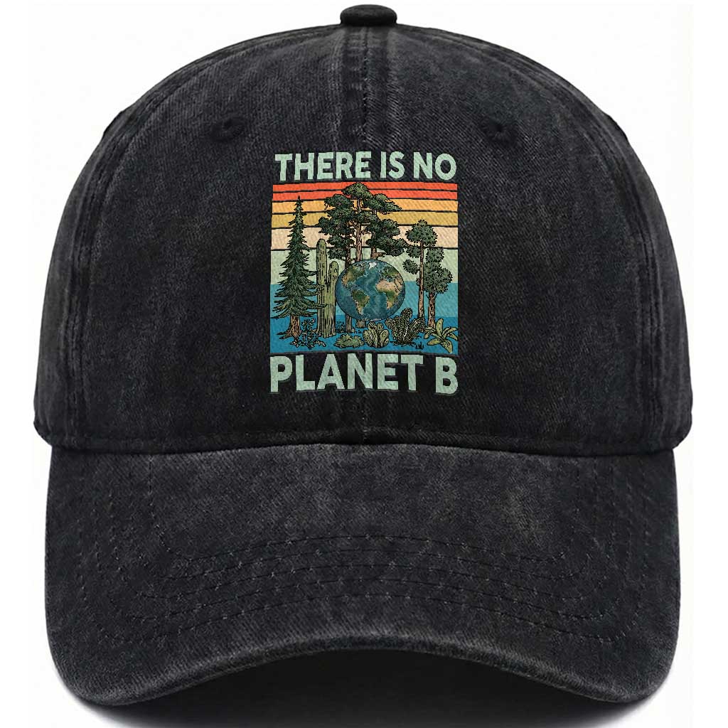 Vintage There Is No Planet B Earth Day Gift Washed Cotton Baseball Cap