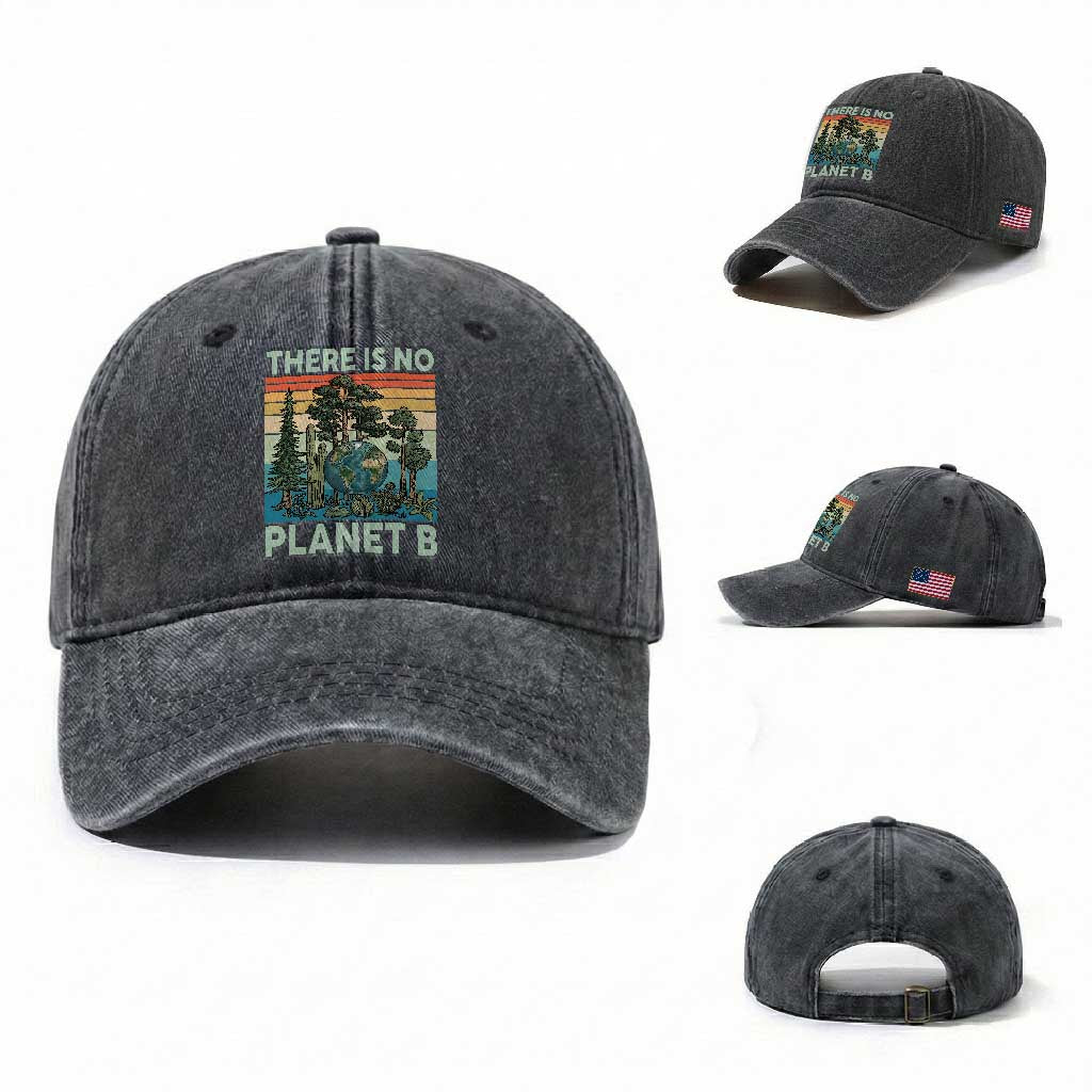 Vintage There Is No Planet B Earth Day Gift Washed Cotton Baseball Cap