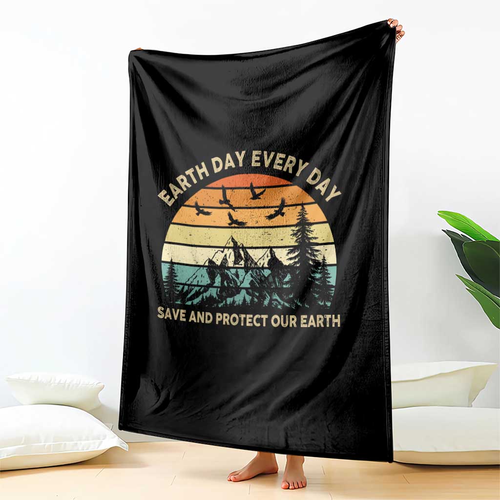Earth Day Everyday Throw Blanket Save And Protect Our Earth