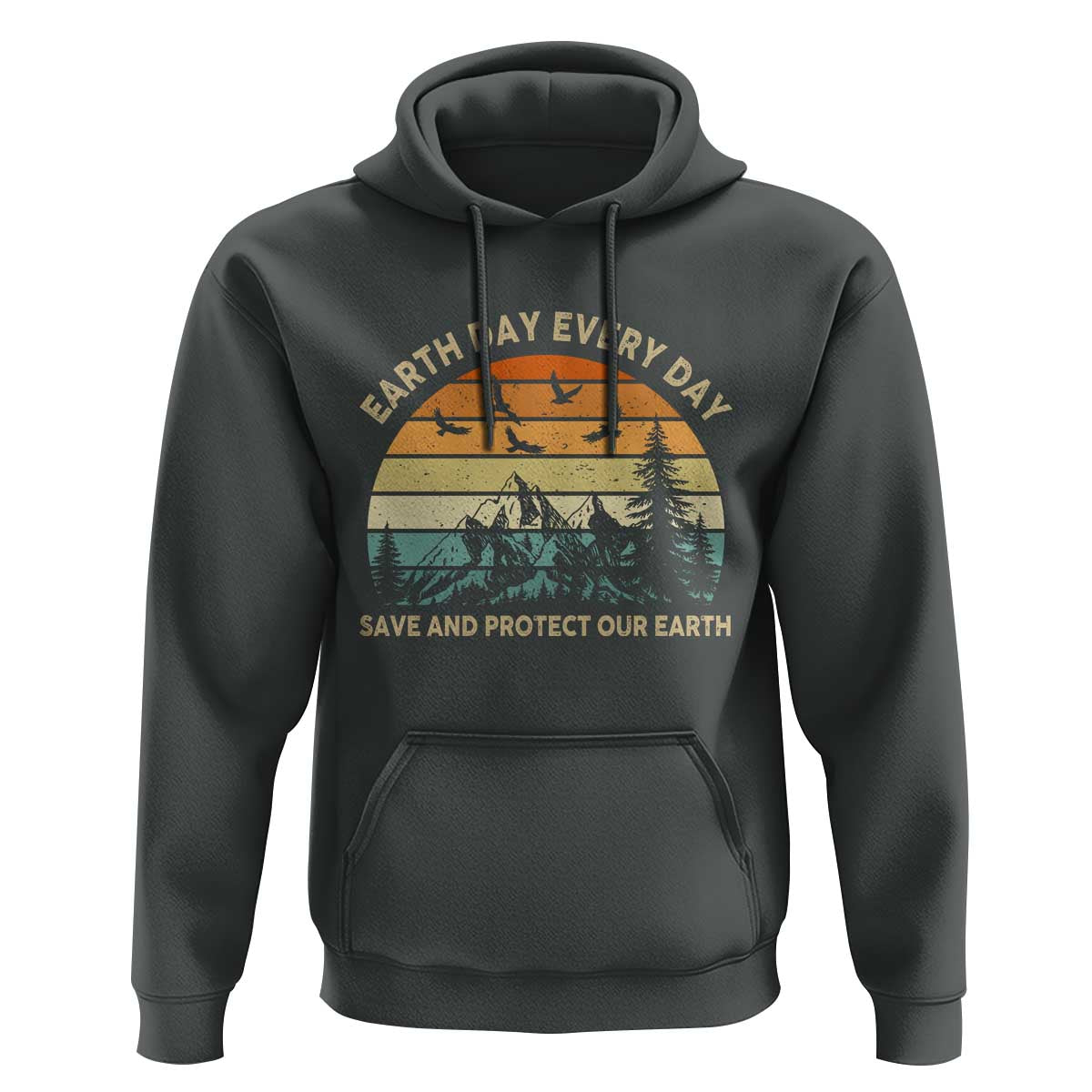 Earth Day Everyday Hoodie Save And Protect Our Earth