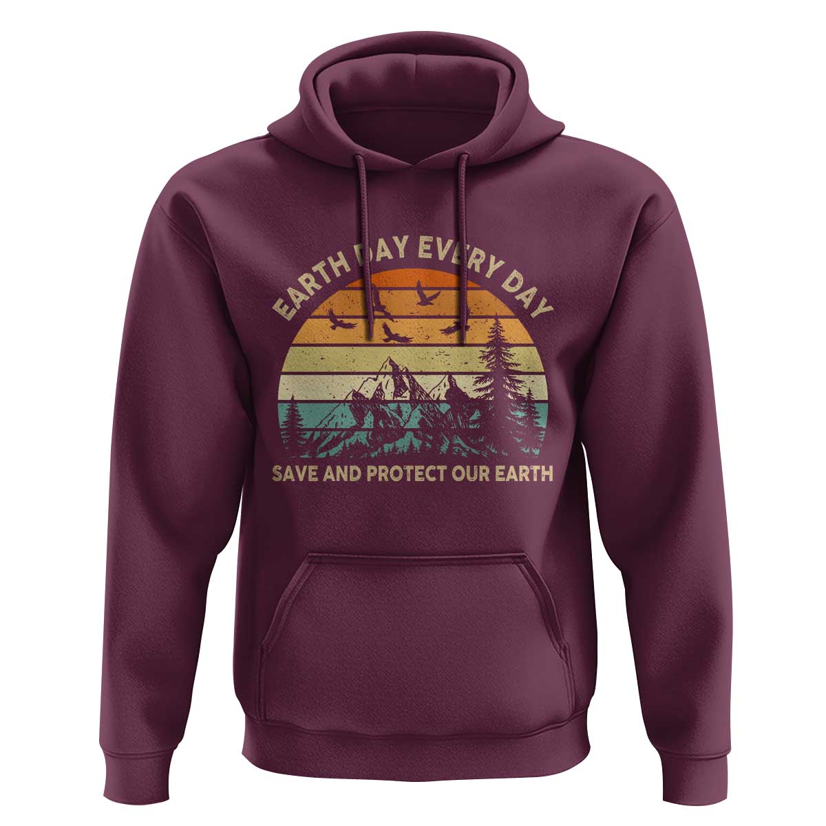 Earth Day Everyday Hoodie Save And Protect Our Earth