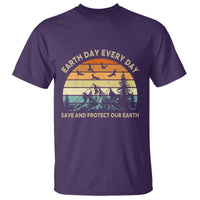 Earth Day Everyday T Shirt Save And Protect Our Earth